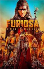 FURIOUSA: A Mad Max Saga